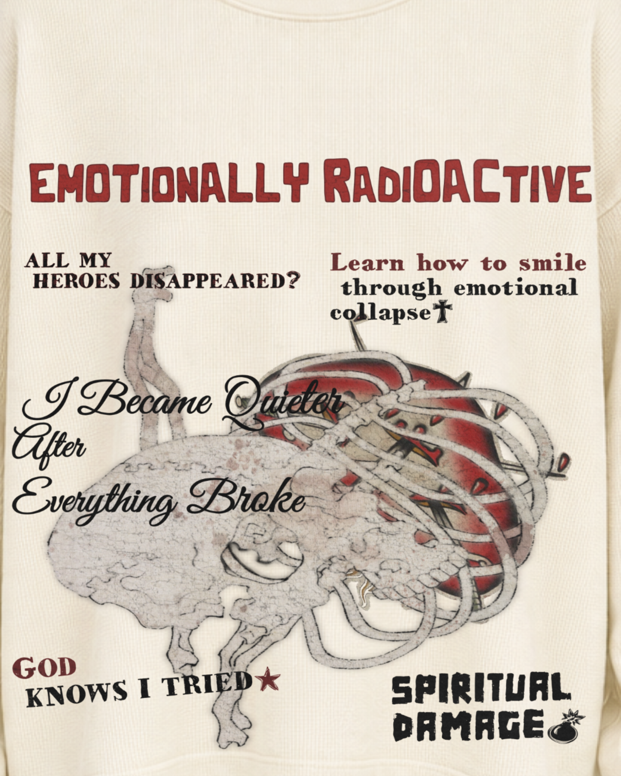 Emotionally Radioactive Long Sleeve